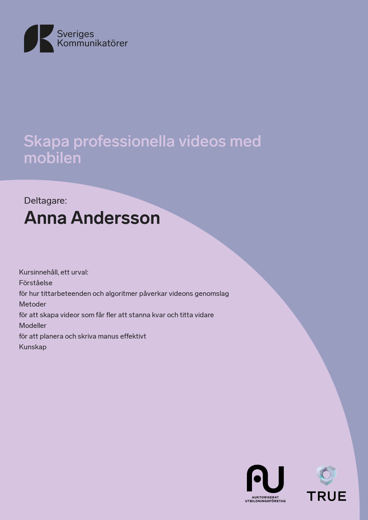 Exempel: diplom för Skapa professionella videos med mobilen från Sveriges Kommunikatörer
