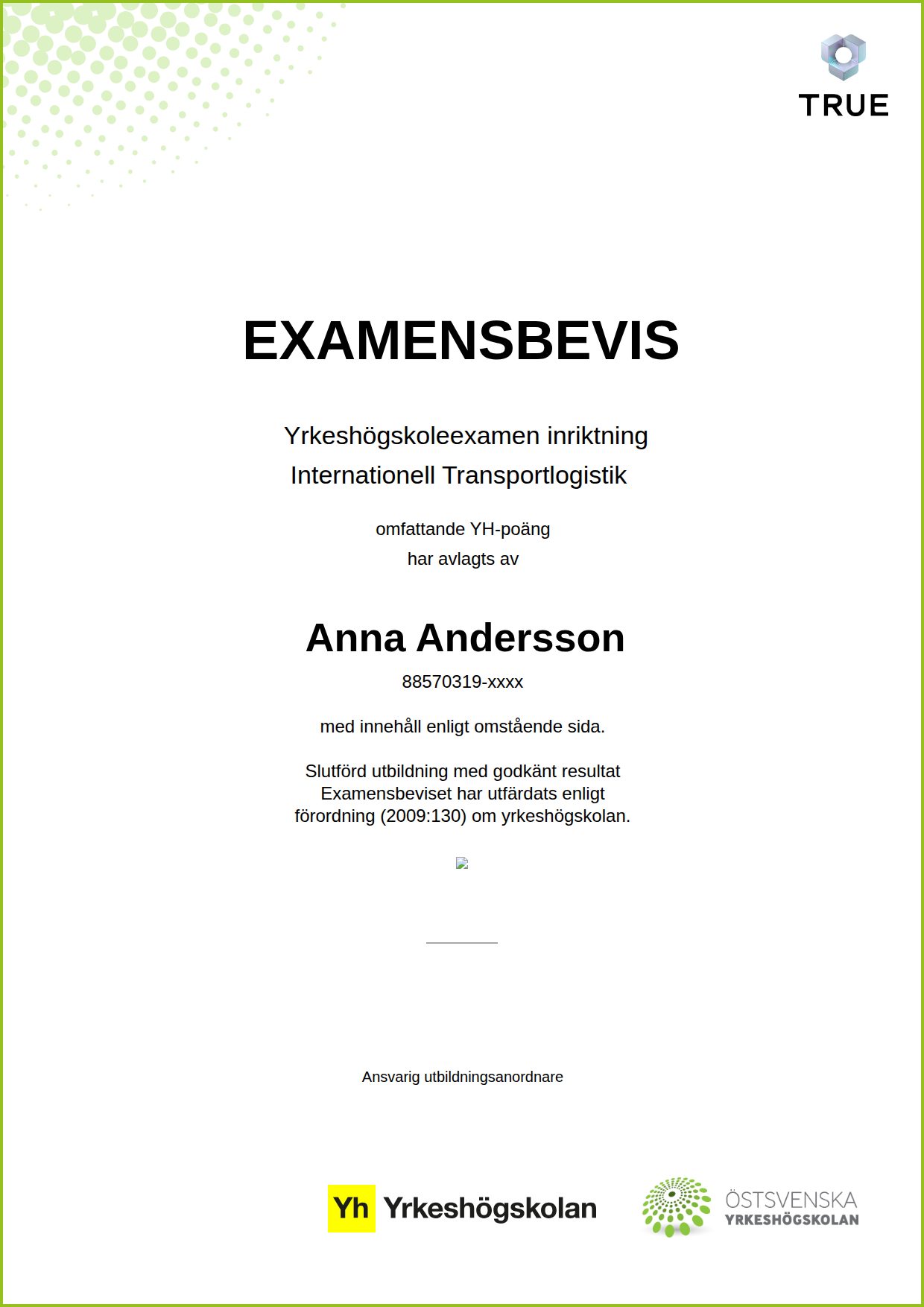 Exempel: diplom för Internationell Transportlogistik från Östsvenska Yrkeshögskolan