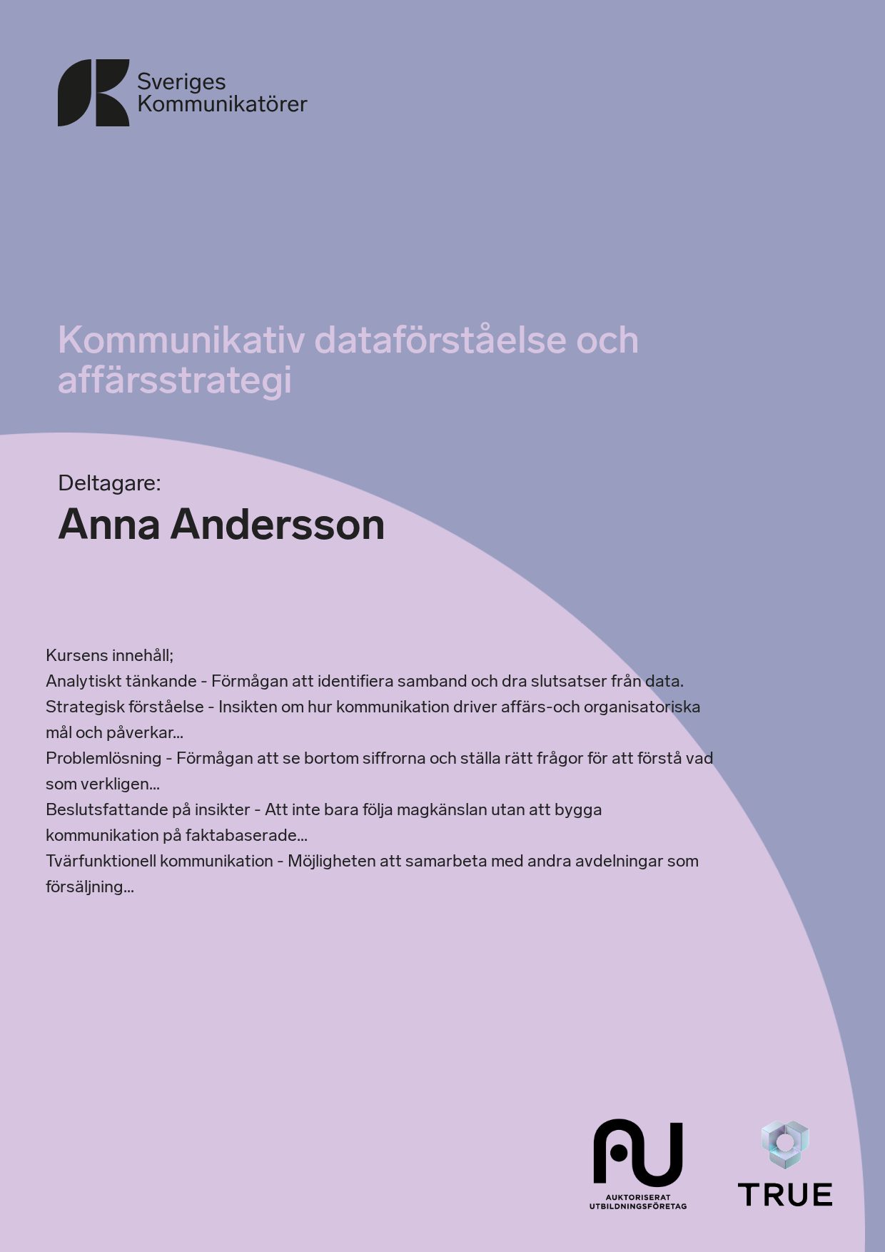 Exempel: diplom för Kommunikativ dataförståelse och affärsstrategi från Sveriges Kommunikatörer