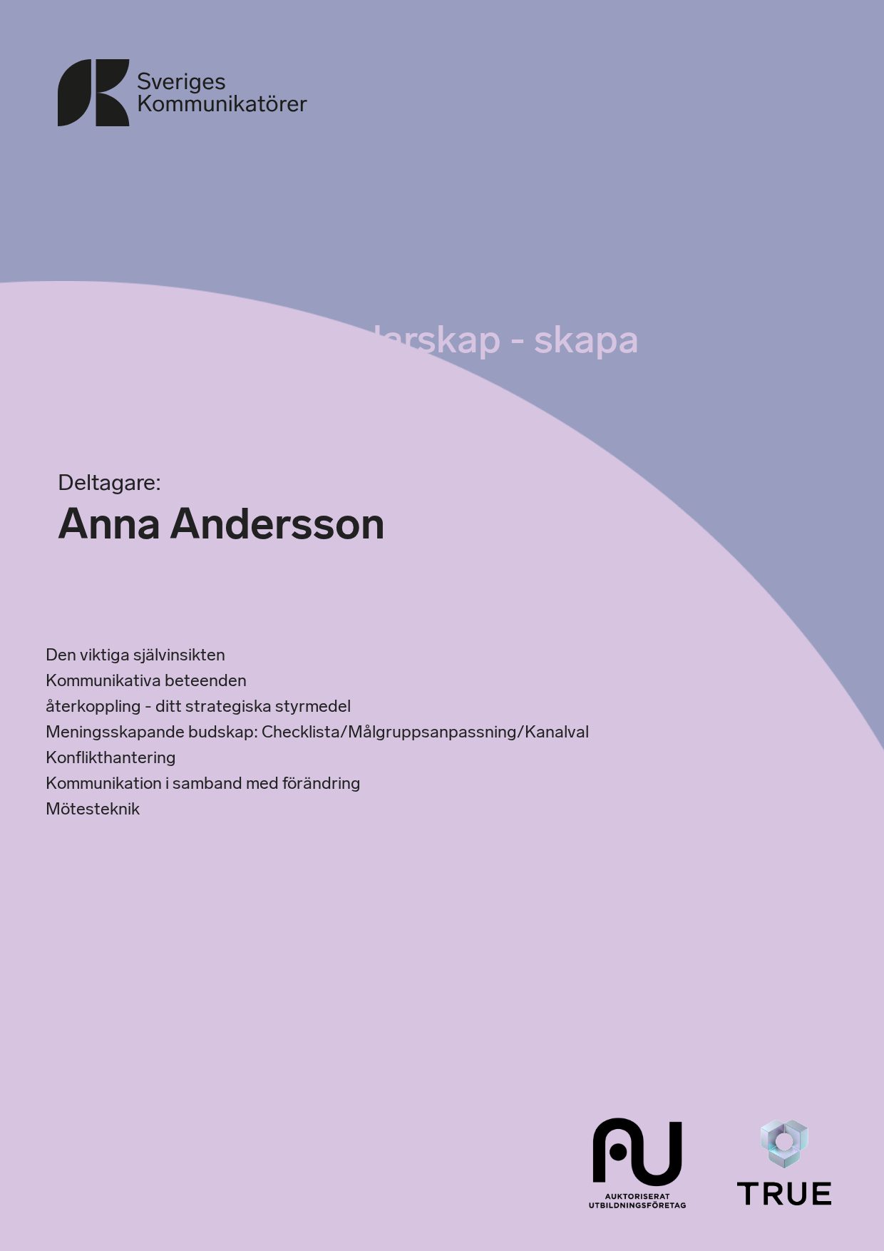 Example certificate for Kommunikativt ledarskap - skapa tillit och tydlighet from Sveriges Kommunikatörer