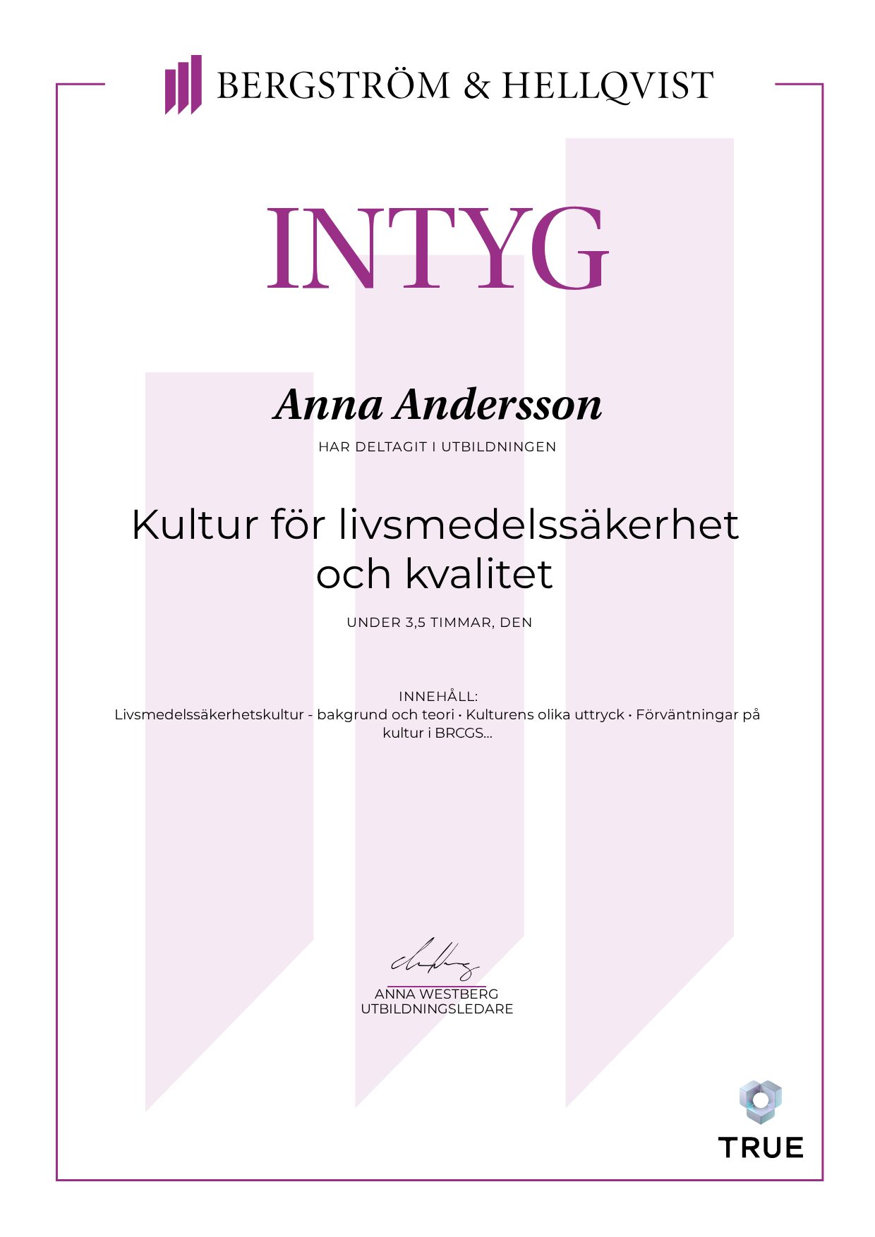 Exempel: diplom för Kultur för livsmedelssäkerhet och kvalitet från Bergström & Hellqvist