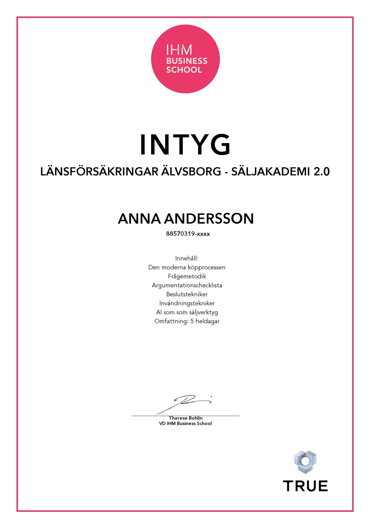 Exempel: diplom för Länsförsäkringar Älvsborg - Säljakademi 2.0 från IHM Business School