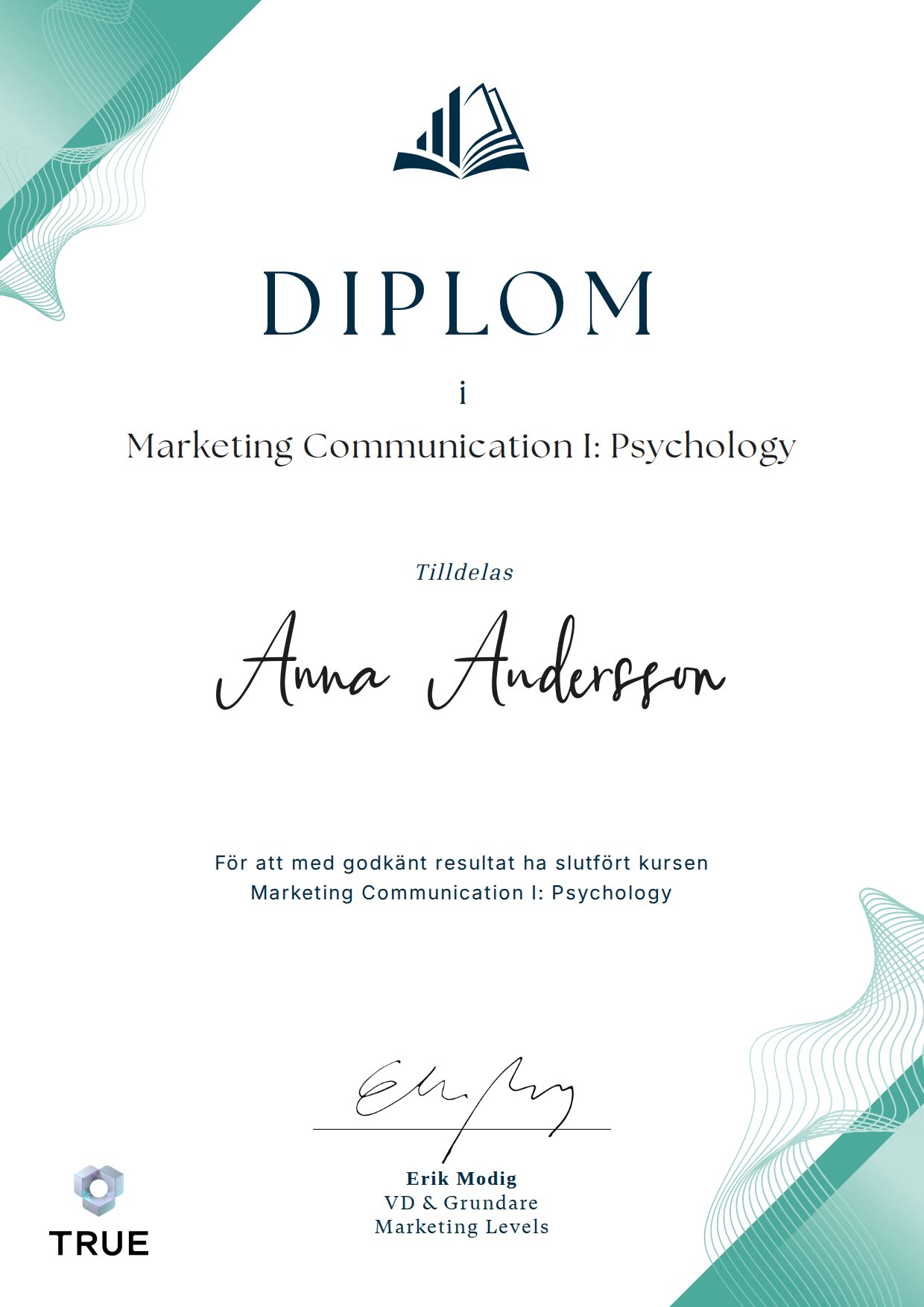 Example certificate for Marketing Communication I: Psychology from Marketing Levels Sweden AB