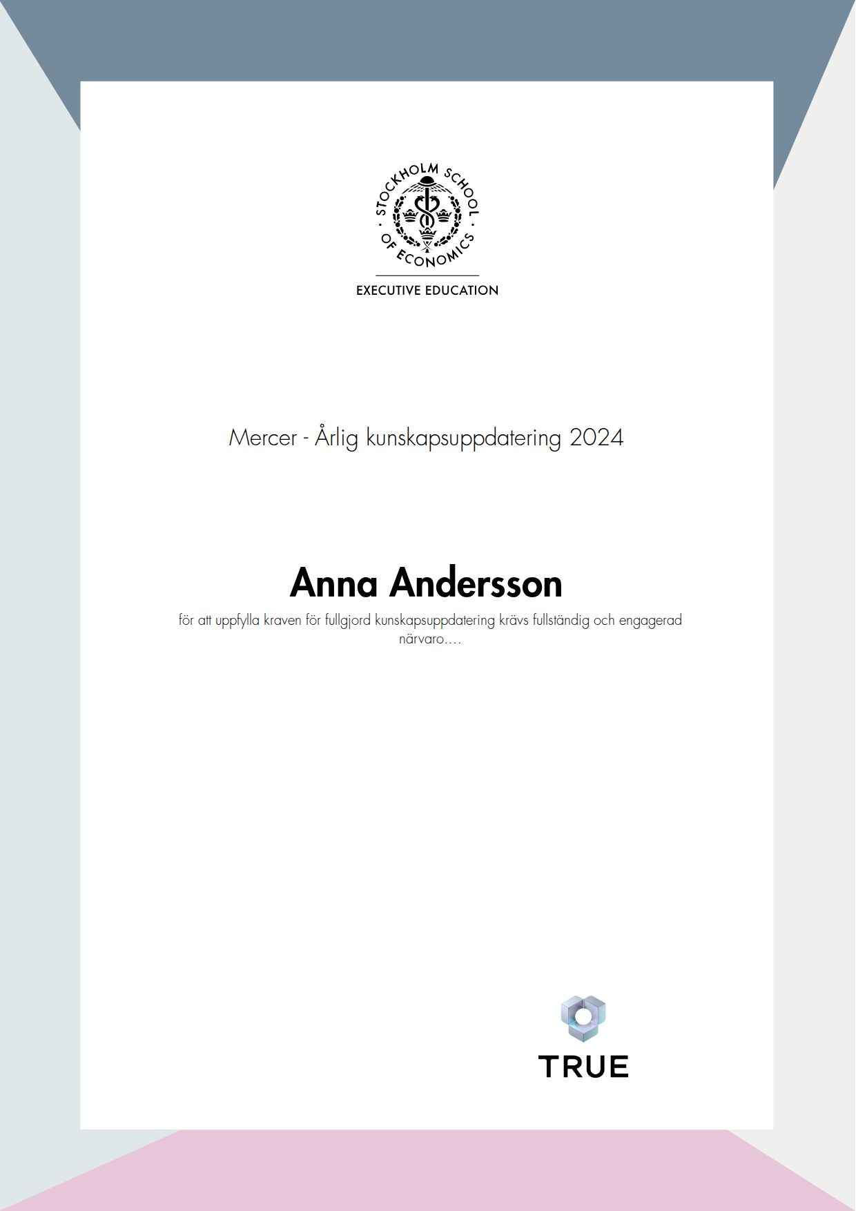 Exempel: diplom för Mercer - Årlig kunskapsuppdatering 2024 från SSE - Handelshögskolan Executive Education