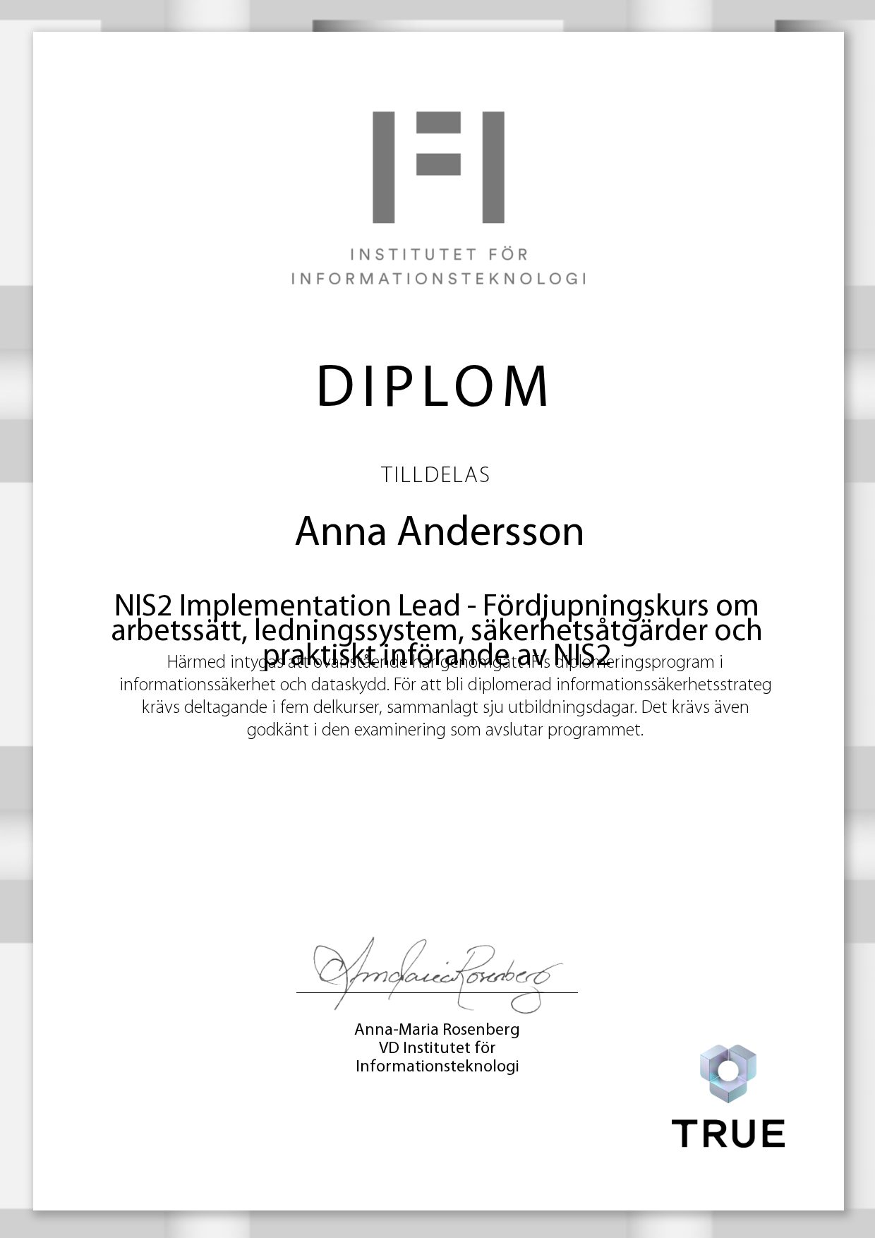 Exempel: diplom för NIS2 Implementation Lead - Fördjupningskurs om arbetssätt, ledningssystem, säkerhetsåtgärder och praktiskt införande av NIS2 från IFI AB