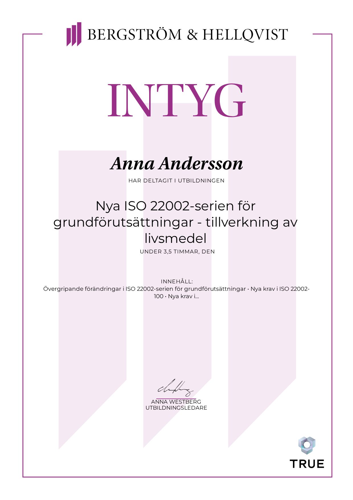 Exempel: diplom för Nya ISO 22002-serien för grundförutsättningar - tillverkning av livsmedel från Bergström & Hellqvist