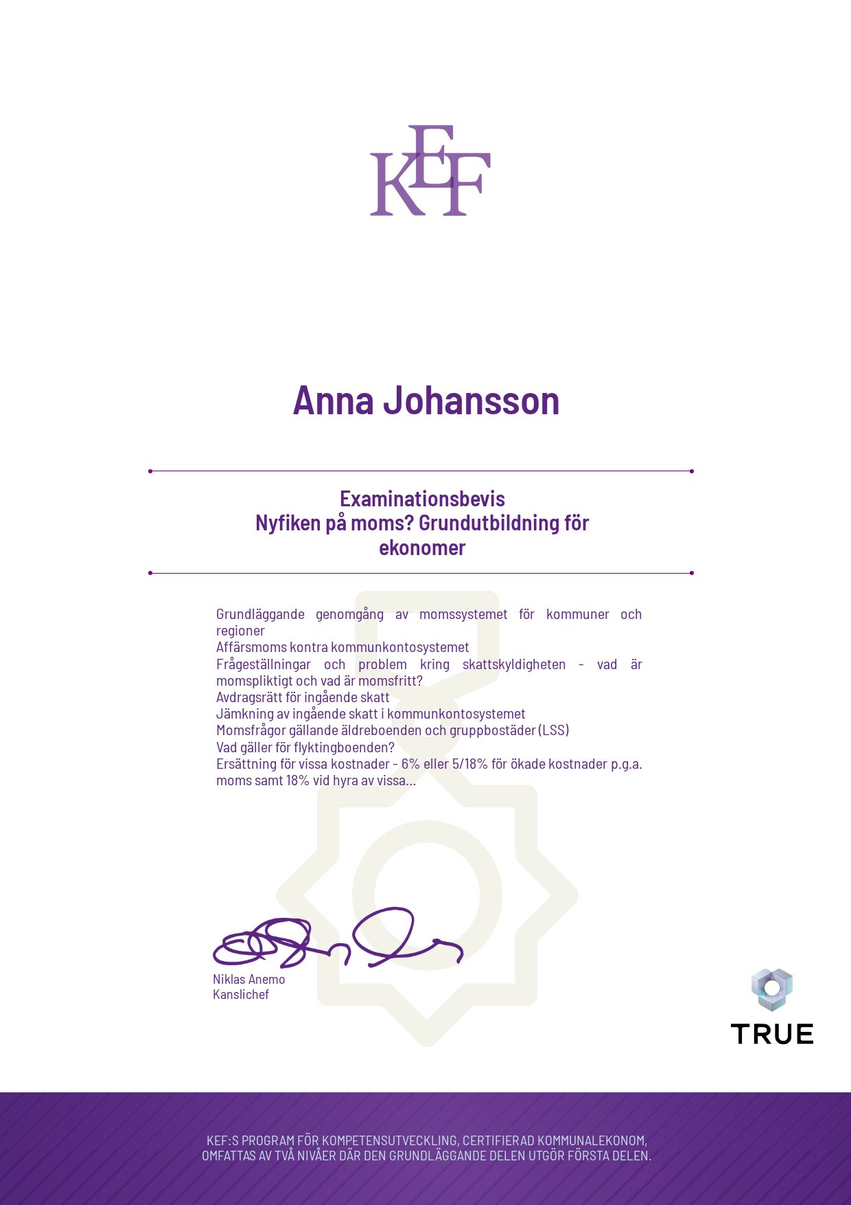 Example certificate for Nyfiken på moms? Grundutbildning för ekonomer from KEF - Kommualekonomernas förening