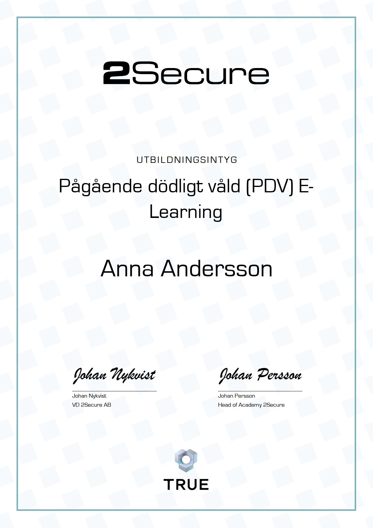 Exempel: diplom för Pågående dödligt våld (PDV)
E-Learning från 2Secure
