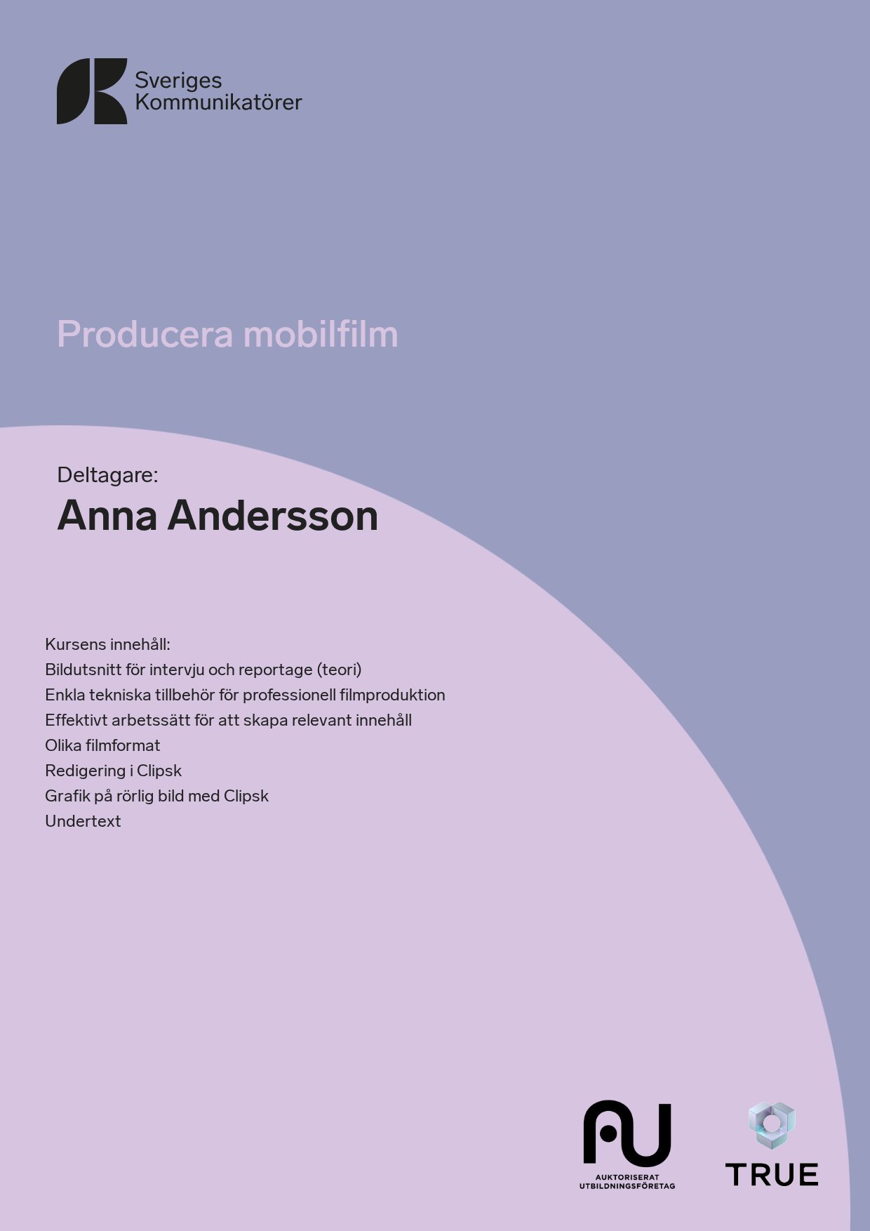 Exempel: diplom för Producera mobilfilm från Sveriges Kommunikatörer