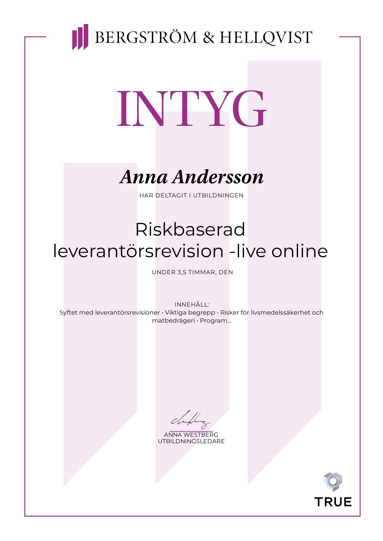 Exempel: diplom för Riskbaserad leverantörsrevision -live online från Bergström & Hellqvist