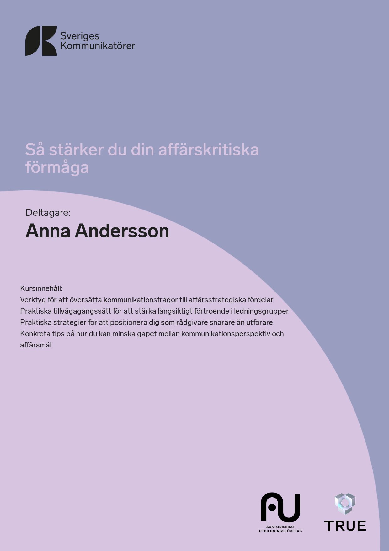Exempel: diplom för Så stärker du din affärskritiska förmåga från Sveriges Kommunikatörer