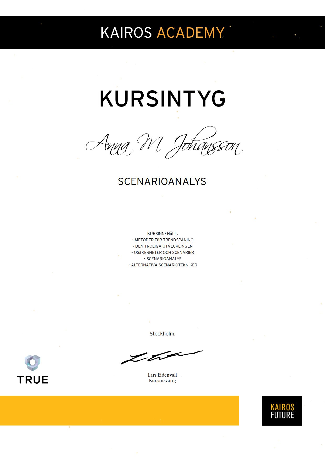 Example certificate for Scenarioanalys from Kairos Future