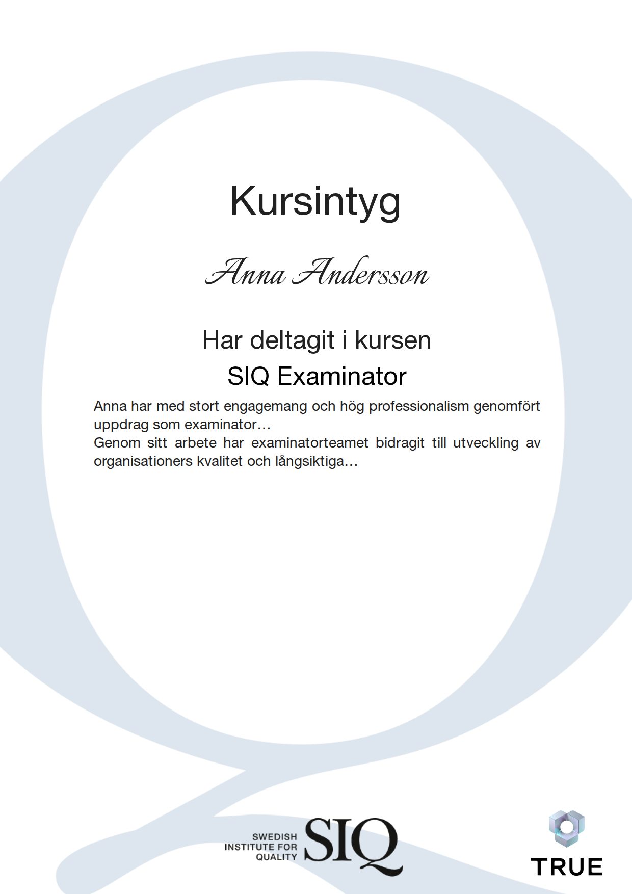 Exempel: diplom för SIQ Examinator från SIQ - Institutet för Kvalitetsutveckling