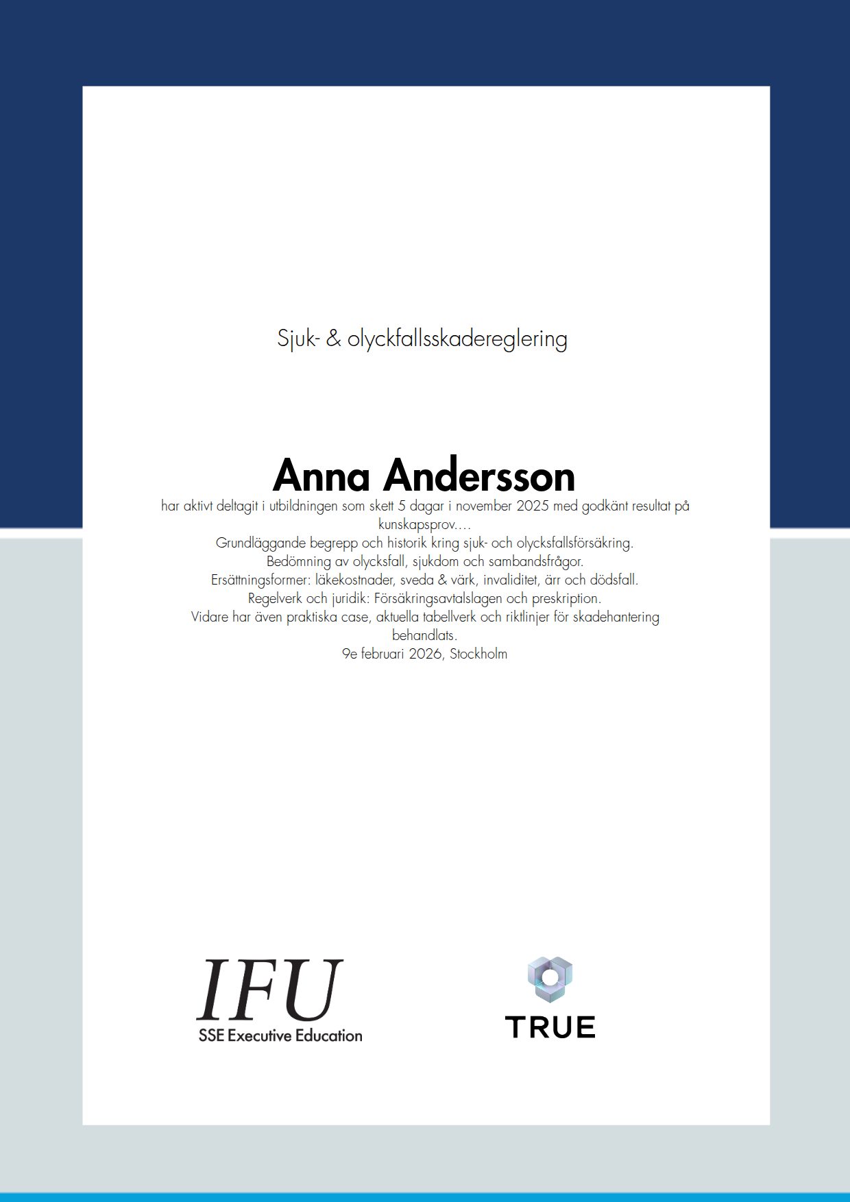 Exempel: diplom för Sjuk- & olyckfallsskadereglering från SSE - Handelshögskolan Executive Education