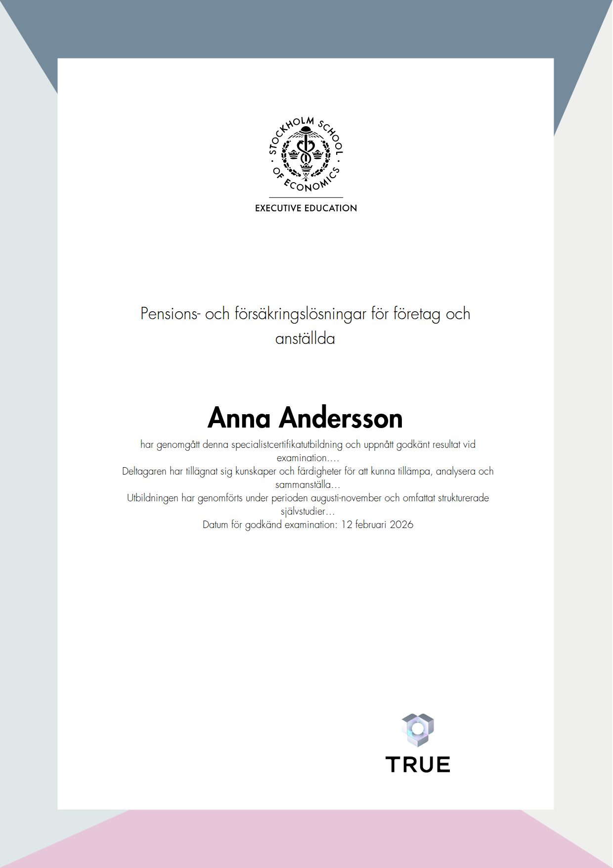 Example certificate for Pensions- och försäkringslösningar för företag och anställda from SSE - Handelshögskolan Executive Education