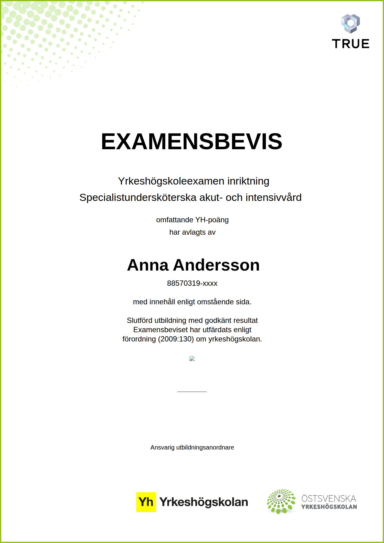Exempel: diplom för Specialistundersköterska akut- och intensivvård från Östsvenska Yrkeshögskolan