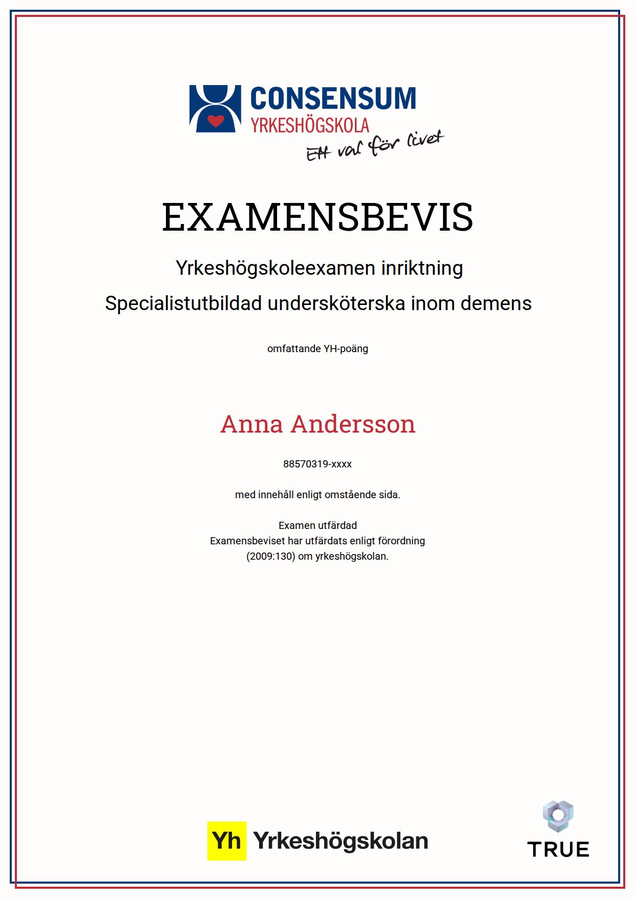 Exempel: diplom för Specialistutbildad undersköterska inom demens från Consensum Yrkeshögskola