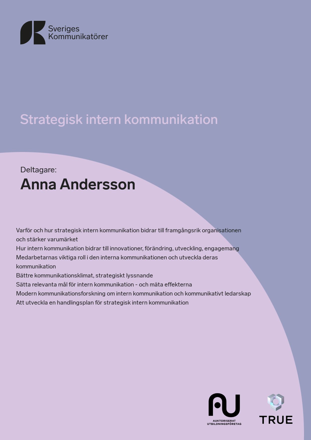Exempel: diplom för Strategisk intern kommunikation från Sveriges Kommunikatörer