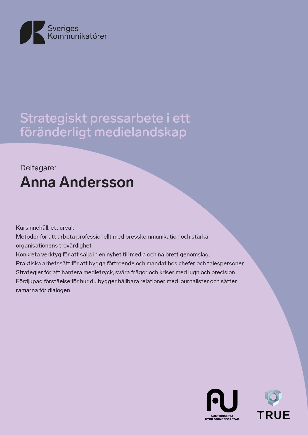 Exempel: diplom för Strategiskt pressarbete i ett föränderligt medielandskap från Sveriges Kommunikatörer