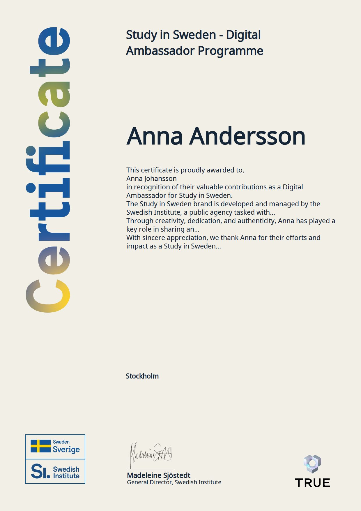 Exempel: diplom för Study in Sweden - Digital Ambassador Programme från SI - Swedish Institue