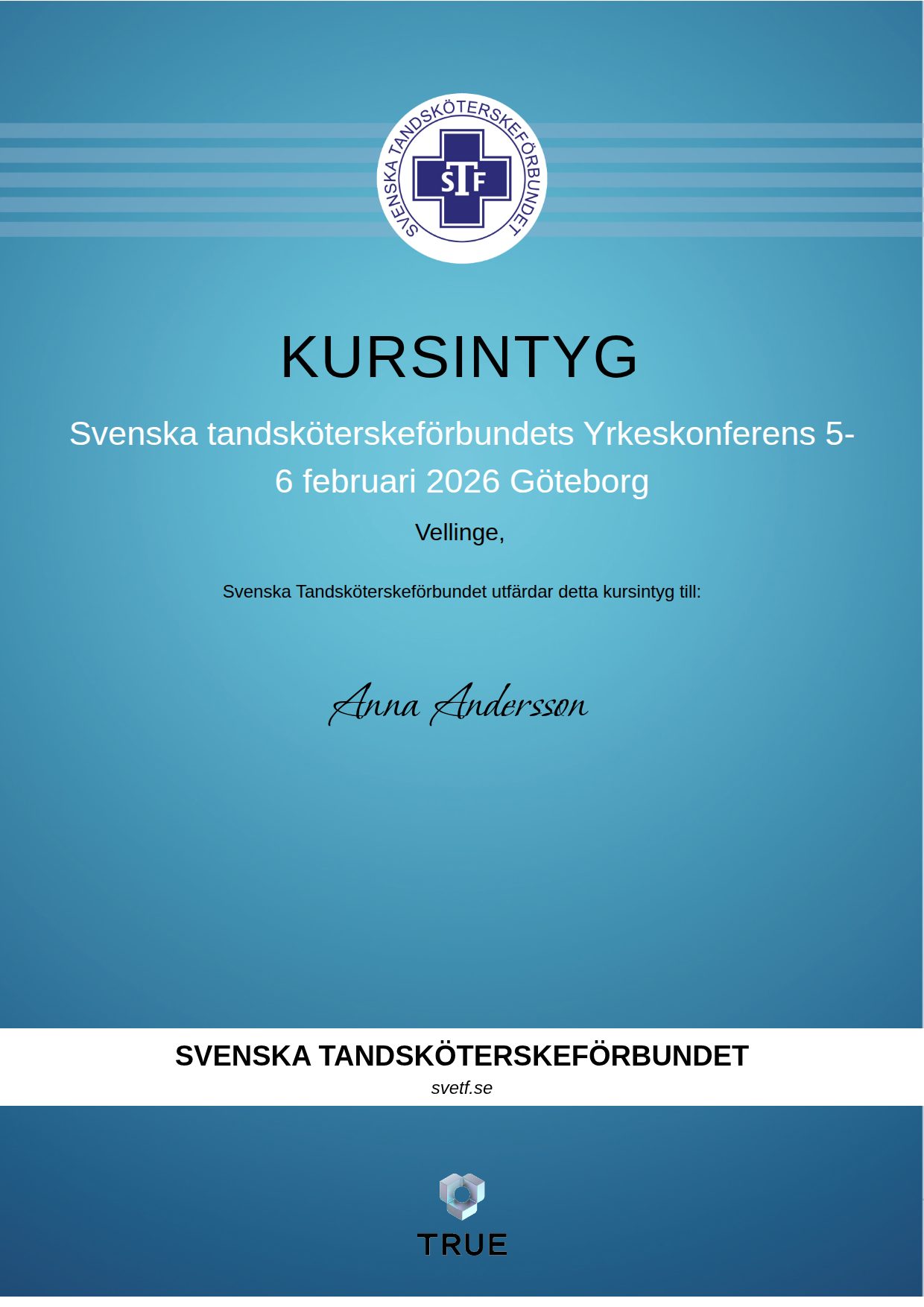 Exempel: diplom för Svenska tandsköterskeförbundets Yrkeskonferens 5-6 februari 2026 Göteborg från Svenska Tandsköterskeförbundet