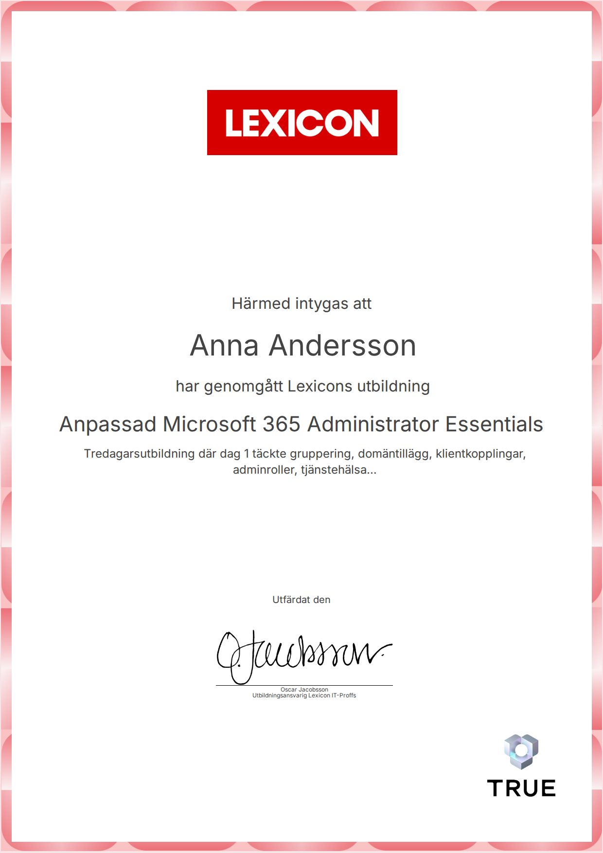 Exempel: diplom för Anpassad Microsoft 365 Administrator Essentials från Lexicon IT-Proffs AB