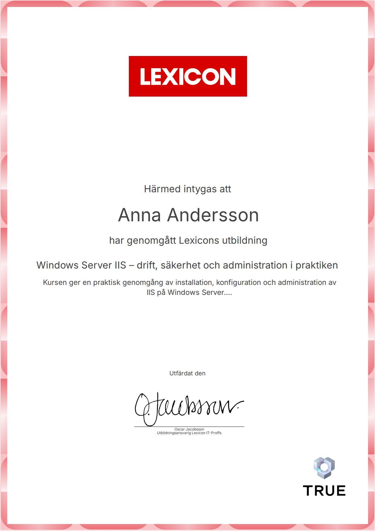 Example certificate for Windows Server IIS – drift, säkerhet och administration i praktiken from Lexicon IT-Proffs AB
