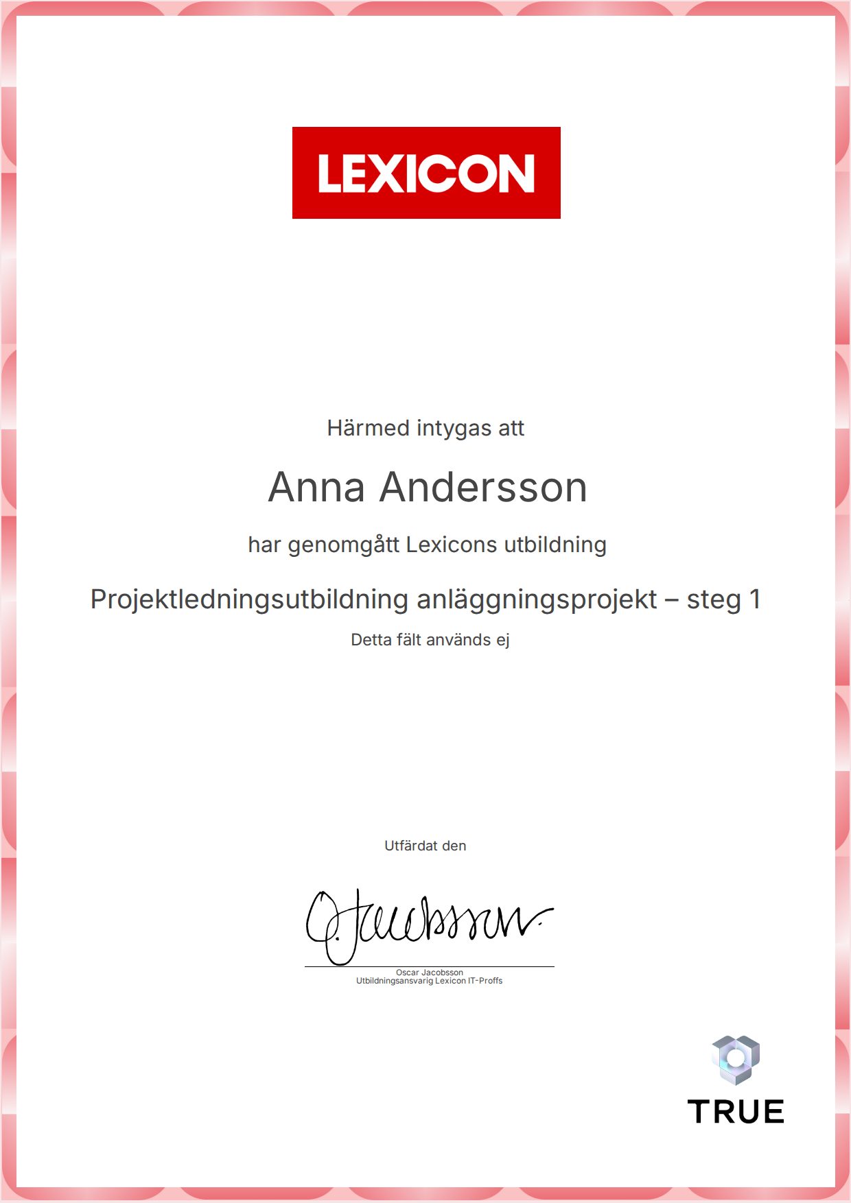 Exempel: diplom för Projektledningsutbildning anläggningsprojekt – steg 1 från Lexicon IT-Proffs AB