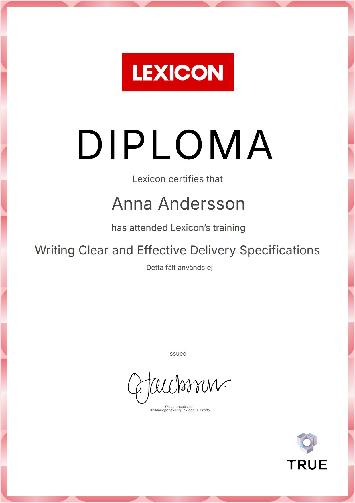 Exempel: diplom för Writing Clear and Effective Delivery Specifications från Lexicon IT-Proffs AB