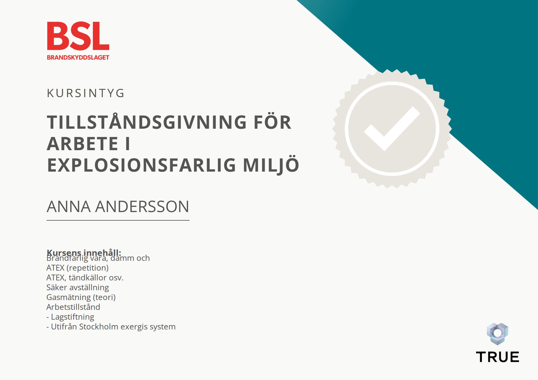 Exempel: diplom för Tillståndsgivning för arbete i explosionsfarlig miljö från Brandskyddslaget AB