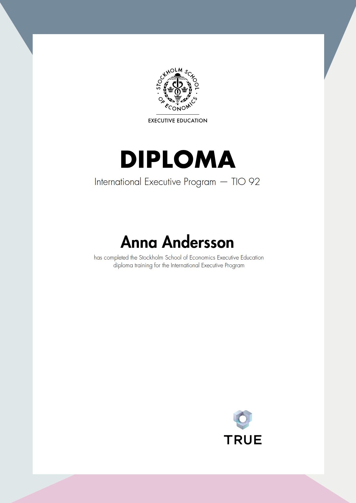 Example certificate for International Executive Program —
TIO 92 from SSE - Handelshögskolan Executive Education