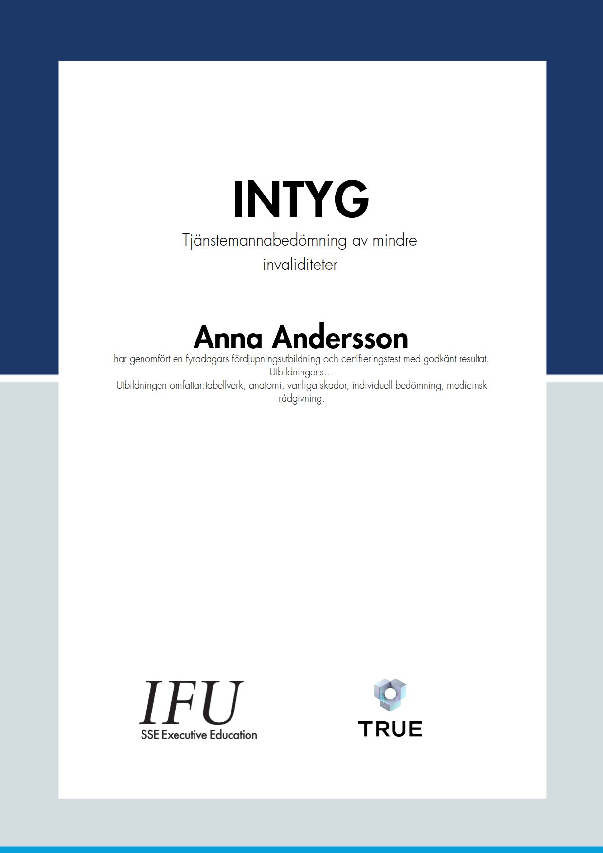 Example certificate for Tjänstemannabedömning av mindre invaliditeter from SSE - Handelshögskolan Executive Education