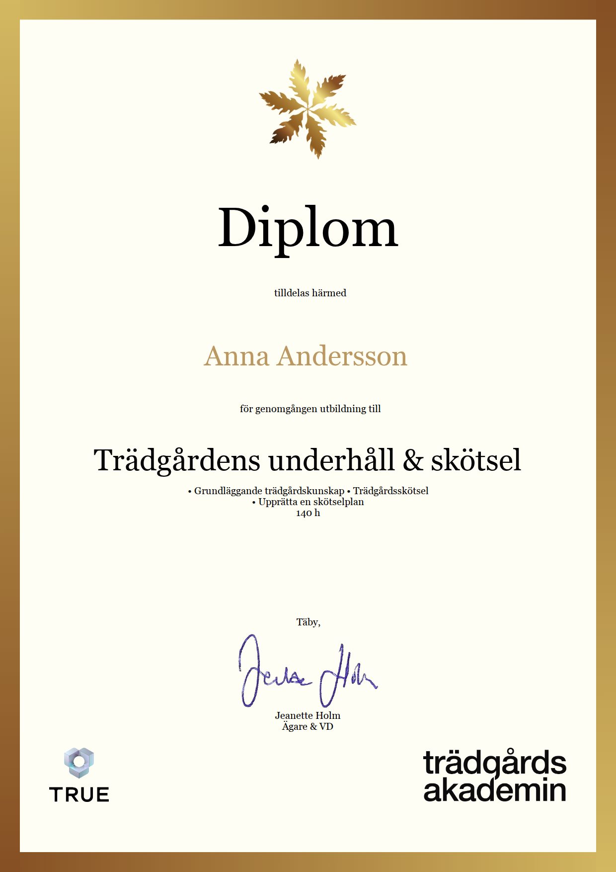 Exempel: diplom för Trädgårdens underhåll & skötsel från Trädgårdsakademin