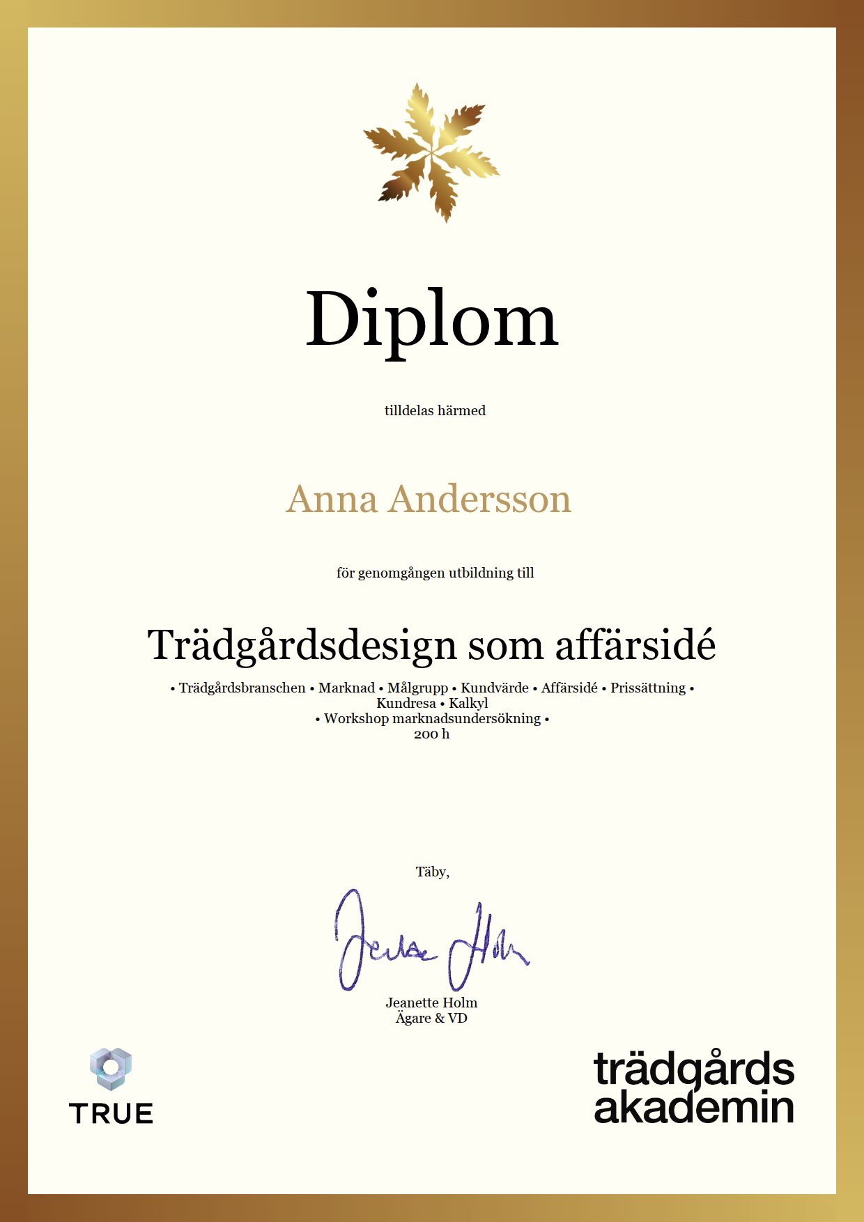 Exempel: diplom för Trädgårdsdesign som affärsidé från Trädgårdsakademin