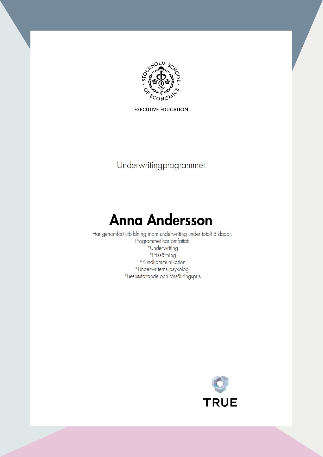 Exempel: diplom för Underwritingprogrammet från SSE - Handelshögskolan Executive Education
